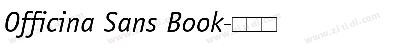 Officina Sans Book字体转换